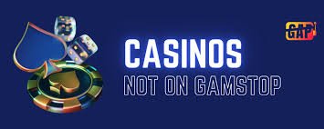 Casinos Beyond the GamStop Network Exploring Alternatives