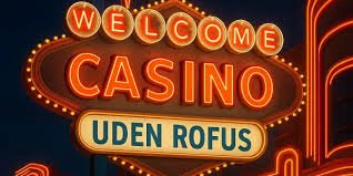 Danmark Casinoer uden ROFUS - Spil frit og ansvarligt Danmark Casinoer uden ROFUS - Spil frit og ansvarligt
