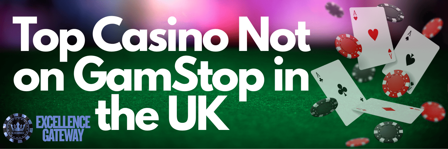 Discover the Best Casino Sites Not on Gamstop 121691801