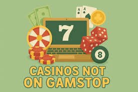 Exploring Casinos That Don't Use GamStop